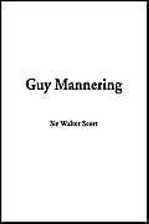 Cover Art for 9781404304970, Guy Mannering by Sir Walter Scott