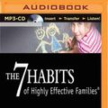 Cover Art for 9781491517772, The 7 Habits of Highly Effective Families by Stephen R. Covey