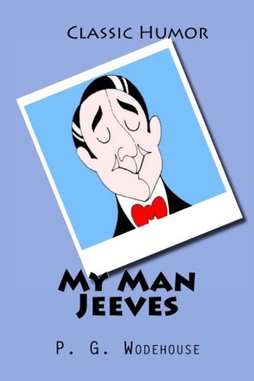 Cover Art for 9781523796144, My Man Jeeves by P. G. Wodehouse