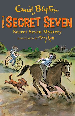 Cover Art for 9781444913514, Secret Seven: Secret Seven Mystery: Book 9 by Enid Blyton
