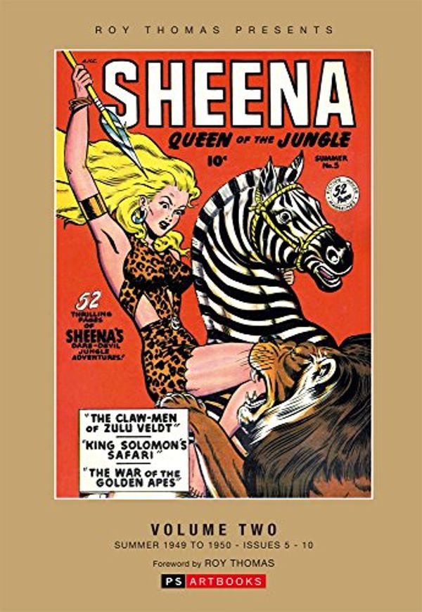 Cover Art for 9781848638235, Roy Thomas Presents... Sheena - Queen Of The Jungle - Volume 2 by Roy Thomas