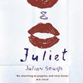 Cover Art for 9780007858316, Juno & Juliet by Julian Gough