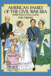 Cover Art for 9780486248332, American Family of the Civil War Era Paper Dolls by Tom Tierney