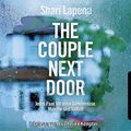 Cover Art for 9783785754689, The Couple Next Door: Thriller. by Shari Lapena