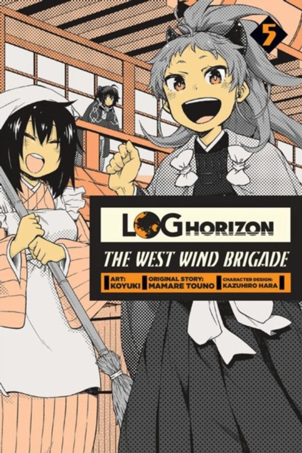Cover Art for 9780316553155, Log Horizon: The West Wind Brigade, Vol. 5 by Mamare Touno
