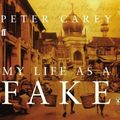 Cover Art for 9780141805191, My Life as a Fake by Peter Carey