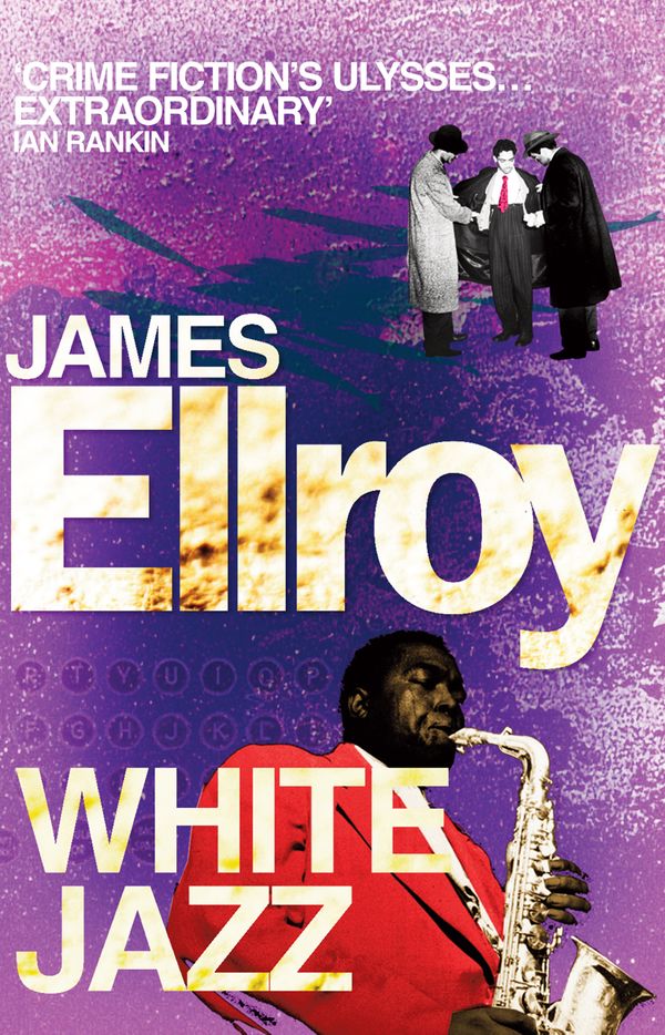 Cover Art for 9780099537892, White Jazz by James Ellroy