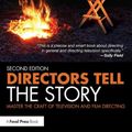 Cover Art for 9781138948471, Directors Tell the Story: Master the Craft of Television and Film Directing by Bethany Rooney
