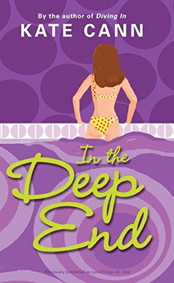 Cover Art for 9780060886028, In the Deep End by Kate Cann