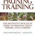 Cover Art for 9781405363129, The Royal Horticultural Society: Pruning and Training by Royal Horticultural Society
