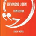 Cover Art for 9781489129345, The Daymond John Handbook - Everything You Need to Know about Daymond John by Morse, Lance