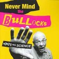 Cover Art for 9780732285371, Never Mind the Bullocks, Here’s the Science by Karl Kruszelnicki