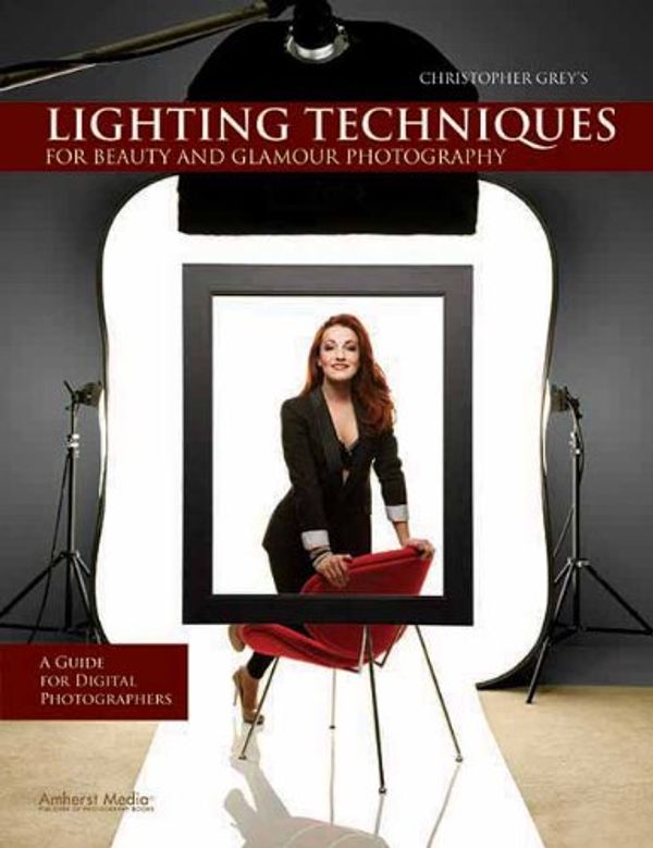 Cover Art for 9781608952342, Christopher Grey's Lighting Techniques for Beauty and Glamour Photography by Christopher Grey