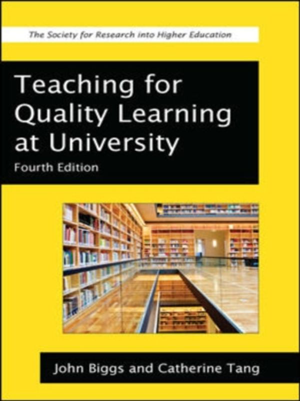 Cover Art for 9780335242764, Teaching for Quality Learning at University by John B. Biggs, Catherine Tang