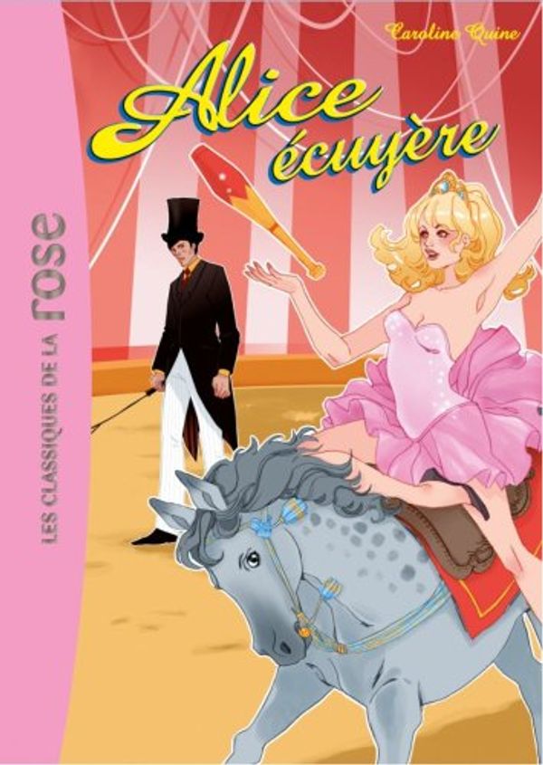 Cover Art for 9782012014503, Alice Ecuyere by Caroline Quine