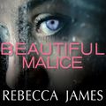 Cover Art for 9781400188154, Beautiful Malice by Rebecca James
