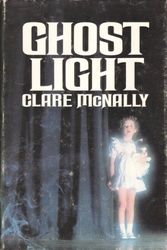 Cover Art for 9780451403339, Ghost Light by Clare McNally