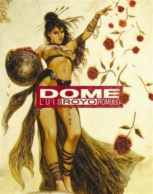 Cover Art for 9781932413809, Dome by Luis Royo
