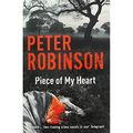 Cover Art for 9781444761085, Piece of My Heart by Peter Robinson