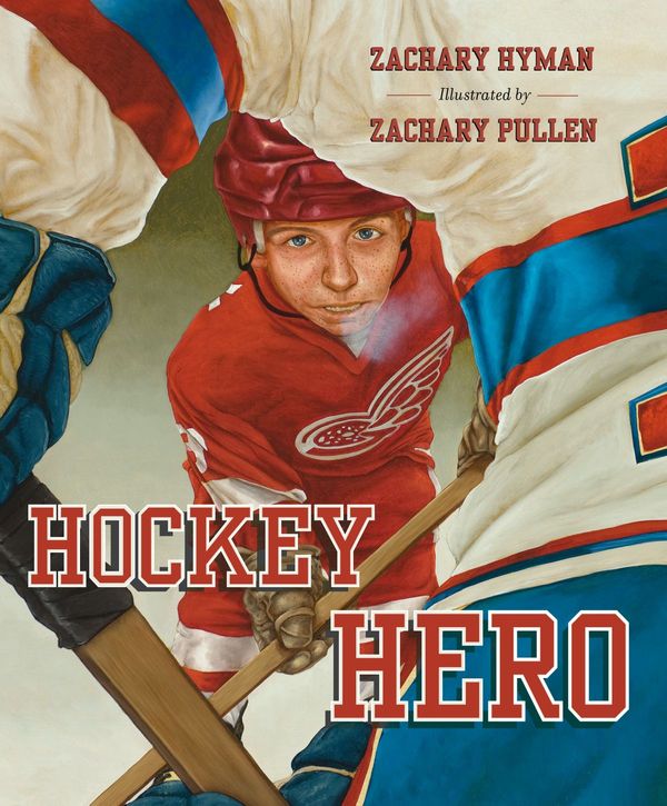 Cover Art for 9781770496323, Hockey Hero by Zachary Hyman
