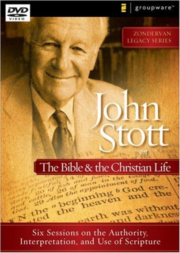 Cover Art for 9780310272977, John Stott on the Bible and the Christian Life by John R.W. Stott