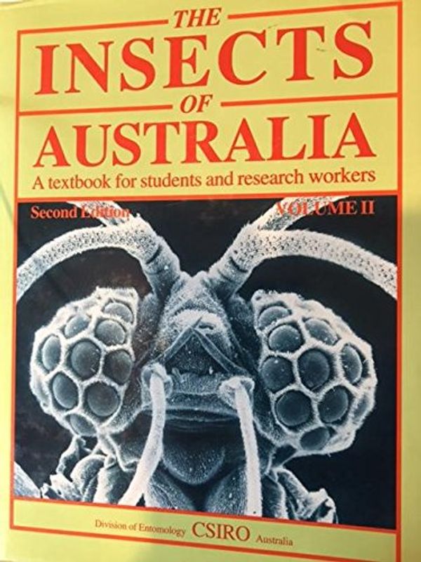 Cover Art for 9780522844542, Insects of Australia, Volumes 1 & 2: A Textbook for Students and Research Workers (REFER TO TWO INDIVIDUAL VOLUMES IF NO STOCK) (Vols 1 and 2) by CSIRO (Australia). Division of Entomology