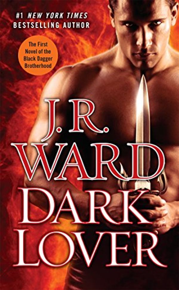 Cover Art for B000PDYVU2, Dark Lover (Black Dagger Brotherhood, Book 1) by J.R. Ward