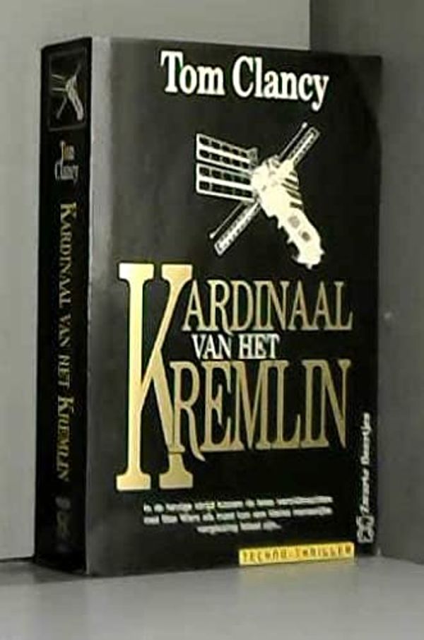 Cover Art for 9789044927337, Kardinaal van het Kremlin by Tom Clancy