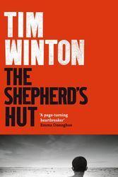 Cover Art for 9781509863853, The Shepherd's Hut by Tim Winton