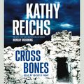 Cover Art for 9780743552394, Cross Bones by Kathy Reichs, Michele Pawk
