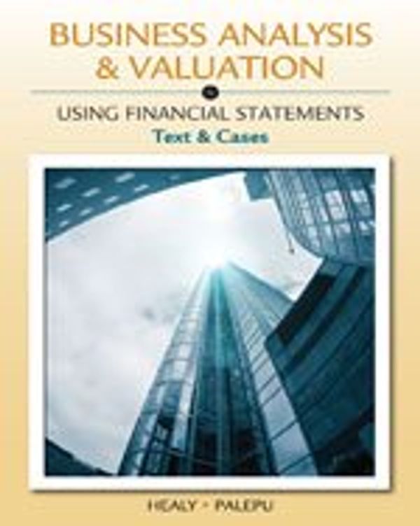 Cover Art for 9781111972295, Business Analysis & Valuation: Using Financial Statements (5th Edition: Text & Cases) by 