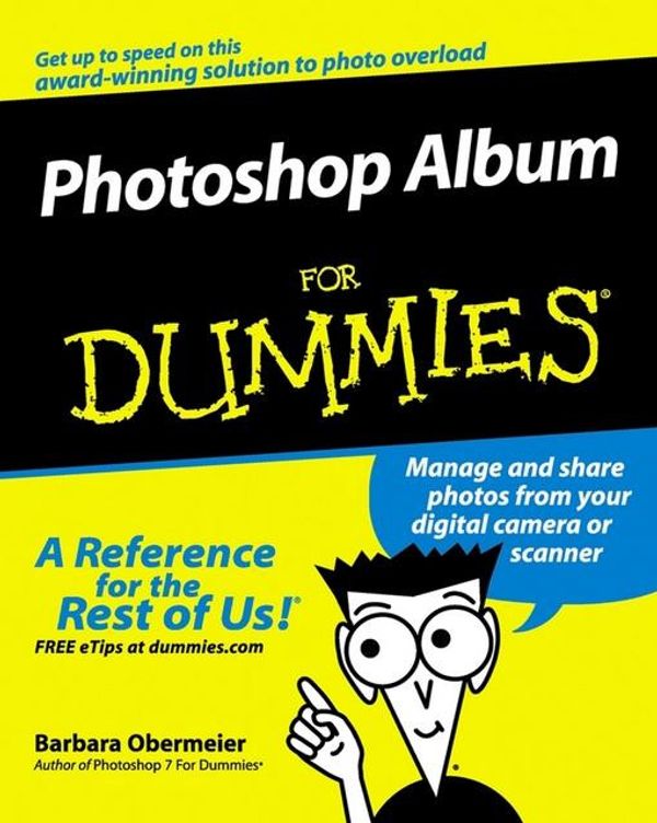 Cover Art for 9780764544903, Photoshop Album for Dummies (For Dummies (Computer/Tech).) by Barbara Obermeier