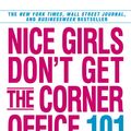 Cover Art for 9780759509504, Nice Girls Don't Get the Corner Office by Frankel, Lois P.