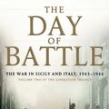 Cover Art for 9781410463869, The Day of Battle by Rick Atkinson