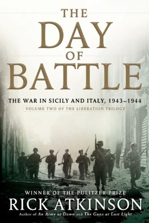 Cover Art for 9781410463869, The Day of Battle by Rick Atkinson