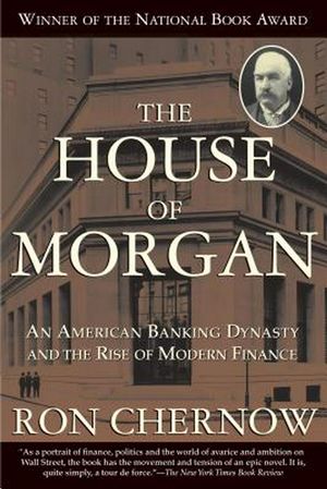Cover Art for 9780802144652, The House of Morgan by Ron Chernow