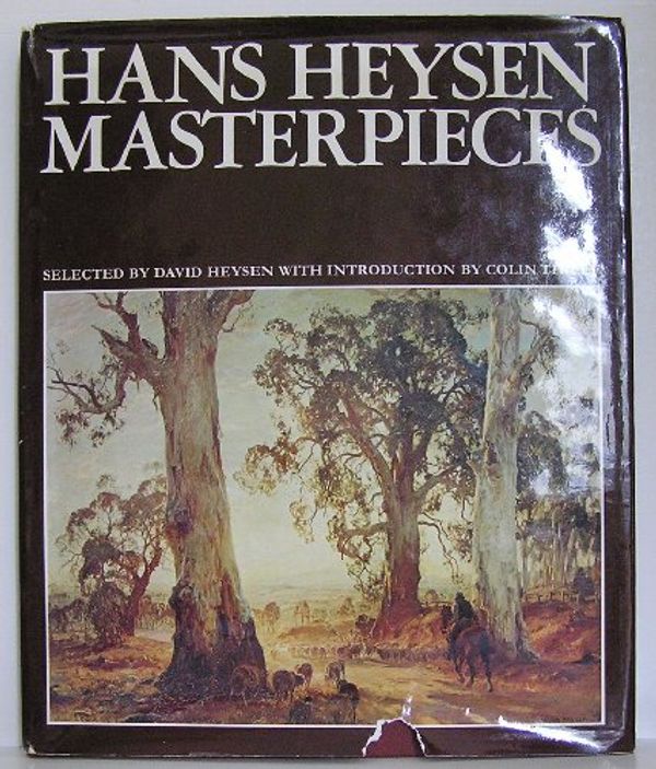 Cover Art for 9780727005540, HANS HEYSEN MASTERPIECES by Sir Hans Heysen, David Heysen, Colin Thiele