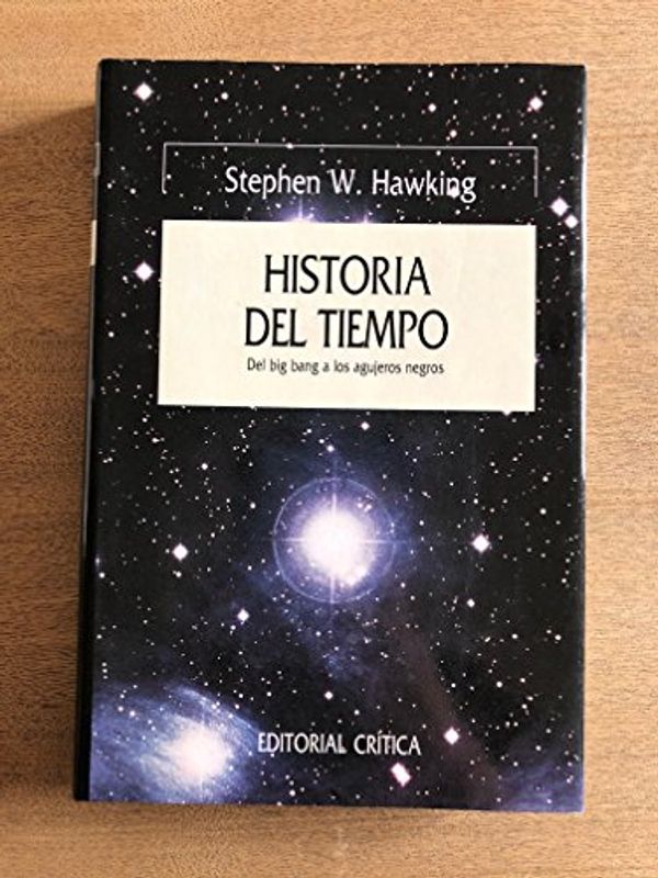 Cover Art for 9788474233742, Historia Del Tiempo by Stephen W. Hawking