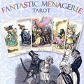 Cover Art for 9780954500771, The Fantastic Menagerie Tarot by Karen Mahony