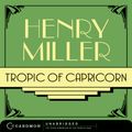 Cover Art for B0028TY16K, Tropic of Capricorn by Henry Miller