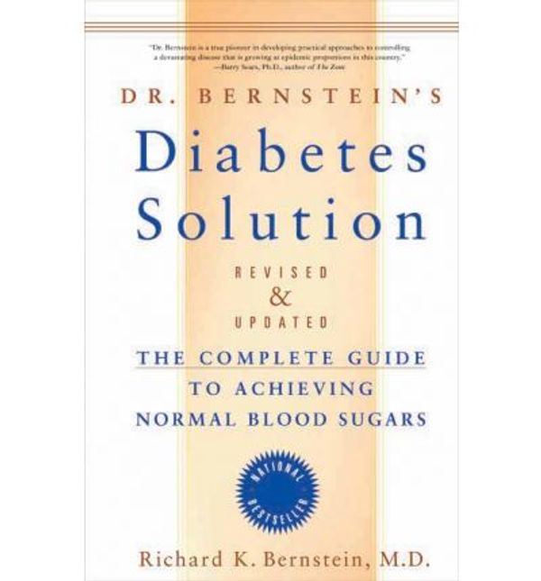 Cover Art for 9780759572591, Dr. Bernstein's Diabetes Solution by Richard K Bernstein