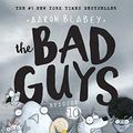 Cover Art for 9789389297317, The Bad Guys Episode 10: The Baddest Day Ever by Aaron Blabey