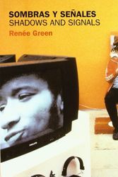 Cover Art for 9788488786524, renee green. shadows and signals /anglais/espagnol by Nora M. Alter, Alexander Alberro