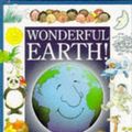 Cover Art for 9781856080057, Wonderful Earth by Nick Butterworth, Mick Inkpen