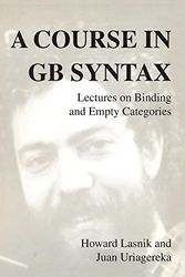 Cover Art for 9780262620604, A Course in G.B.Syntax by Howard Lasnik