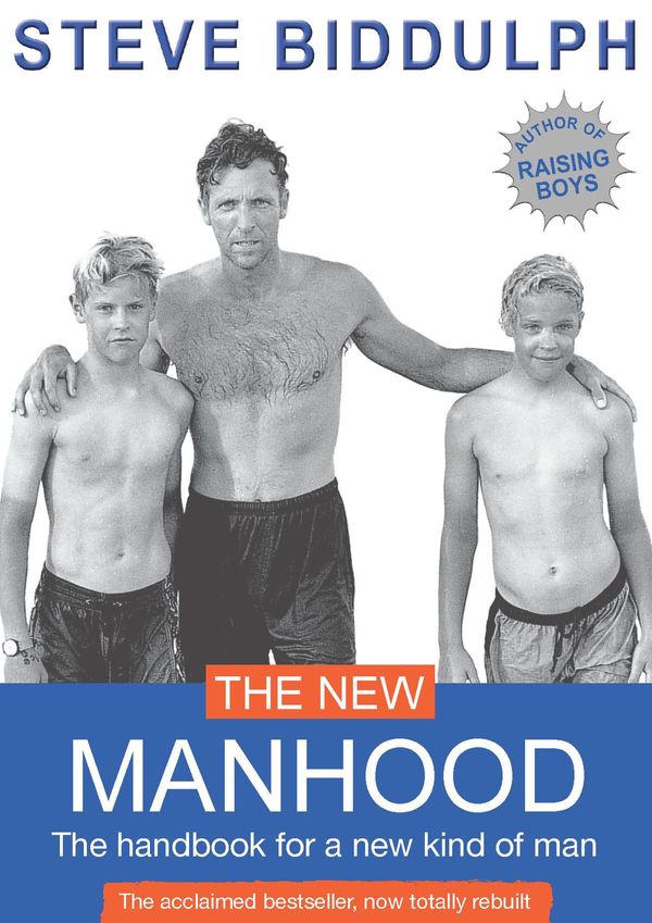 Cover Art for 9781921462535, The New Manhood by Steve Biddulph