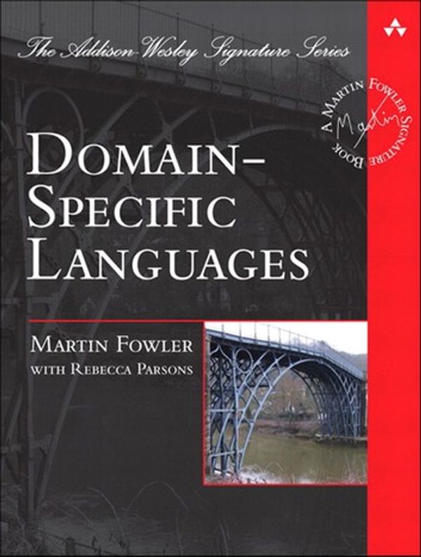 Cover Art for 9780131392809, Domain-Specific Languages by Martin Fowler