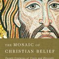 Cover Art for 9780830899708, The Mosaic of Christian Belief by Roger E. Olson