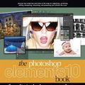 Cover Art for 9780132883184, The Photoshop Elements 10 Book for Digital Photographers by Kloskowski, Matt
