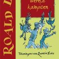 Cover Art for 9789026128547, Daantje, de wereldkampioen/druk 39: jubileumeditie by Roald Dahl